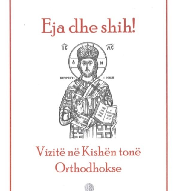 Eja dhe shih: Vizitë në Kishën tonë Ortodokse
