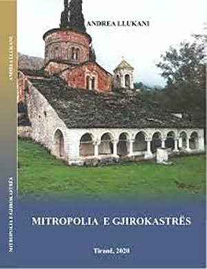 Andrea Llukani: Mitropolia e Gjirokastrës